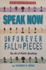 Speak Now, Or Forever Fall to Pieces: The Art of Public Speaking | Thomas K. Mira
