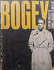 Bogey: The Films of Humphrey Bogart | Clifford McCarty