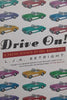 Drive On! A Social History of the Motor Car | L. J. K. Setright