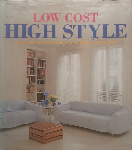 Low Cost, High Style | Elizabeth Wilhide &amp; Andrea Spencer