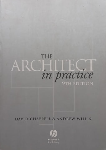 The Architect in Practice (9th Ed.) | David Chappell &amp; Andrew Willis