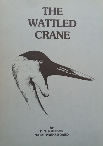 The Wattled Crane (English/Afrikaans Text) | D. N. Johnson