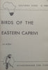 Birds of the Eastern Caprivi | J. H. Koen