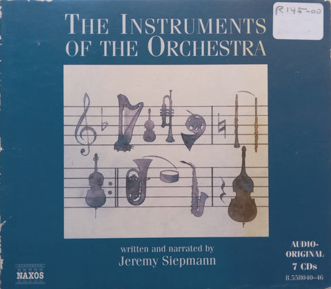 The Instruments of the Orchestra (203pp Booklet and 7 Audio CDs) | Jeremy Siepmann