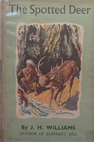 The Spotted Deer (First Ed. 1957) | J. H. Williams