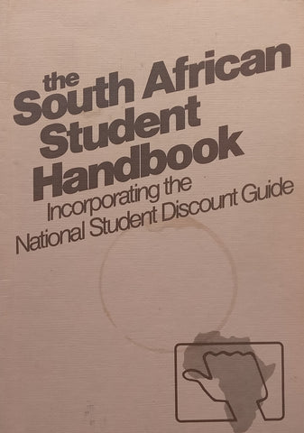 The South African Student Handbook Incorporating the National Student Discount Guide
