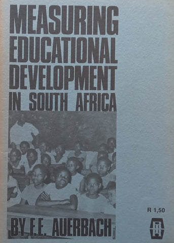 Measuring Educational Development in South Africa | F. E. Auerbach