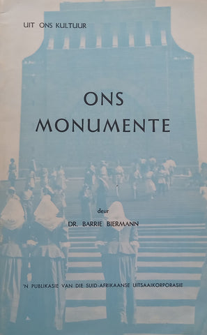 Ons Monumente (Afrikaans) | Barrie Biermann