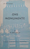 Ons Monumente (Afrikaans) | Barrie Biermann