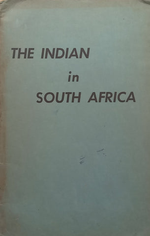 The Indian in South Africa