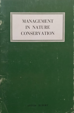 Management in Nature Conservation | Anton Rupert
