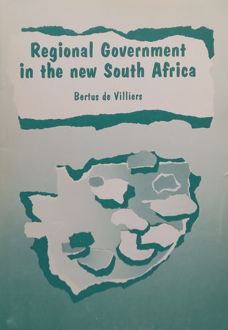 Regional Government in the New South Africa | Bertus de Villiers