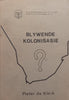 Blywende Kolonisasie? (Afrikaans) | Pieter de Klerk