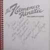 The Flamenco Fanatic: The Complete Guide (Inscribed by Author) | Rosana Maya