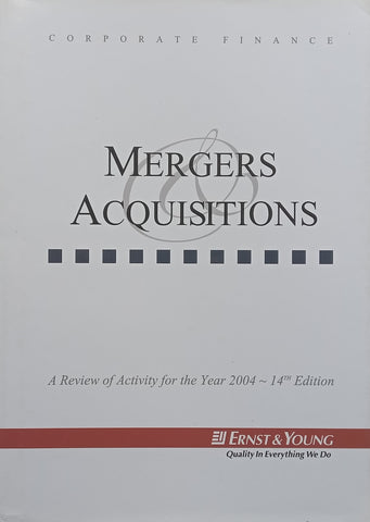 Mergers &amp; Acquisitions: A Review of Activity for the Year 2004 (Ernst &amp; Young) | Dave Thayser (Ed.)