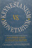 Keynesianism vs. Monetarianism and Other Essays in Financial History | Charles P. Kindleberger