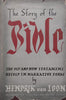 The Story of the Bible: The Old and New Testament Retold in Narrative Form | Hendrik van Loon