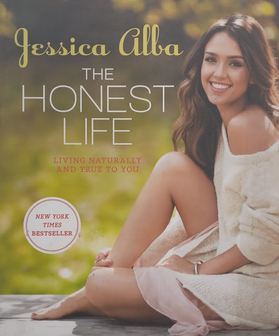 The Honest Life: Living Naturally and True to You | Jessica Alba
