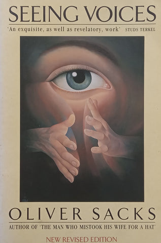 Seeing Voices: A Journey into the World of the Deaf | Oliver Sacks