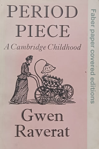 Period Piece: A Cambridge Childhood | Gwen Raverat