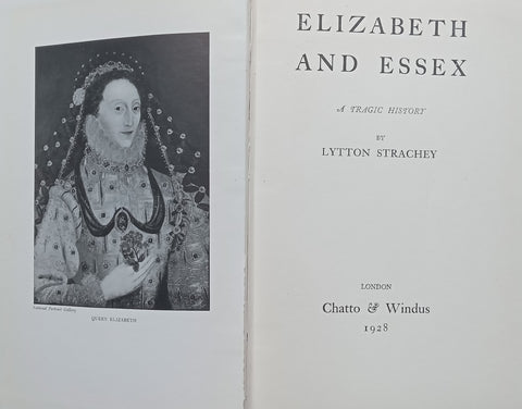Elizabeth and Essex: A Tragic History | Lytton Strachey