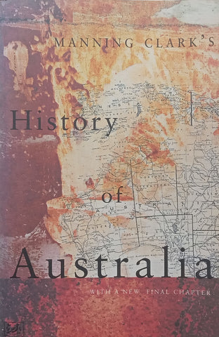 History of Australia (Abridged) | Manning Clark