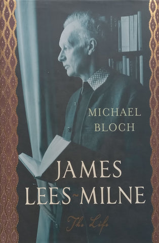 James Lees-Milne: The Life | Michael Bloch