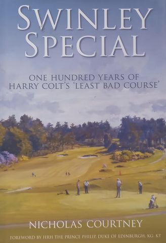 Swinley Special: One Hundred Years of Harry Colt’s ‘Last Bad Course’ | Nicholas Courtney