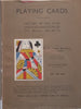 Playing Cards: History of the Pack and Explanations of its Many Secrets | W. Gurney Benham