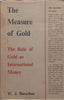 The Measure of Gold: The Role of Gold as International Money | W. J. Busschau