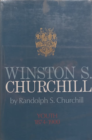 Winston S. Churchill: Youth, 1874-1900 (Vol. 1 of his Biography) | Randolph S. Churchill