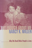 But Enough About Me: Why We Read Other People’s Lives | Nancy K. Miller