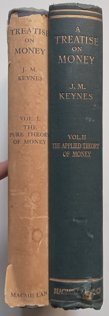 A Treatise on Money (2 Vols. Second Vol. is a First Edition