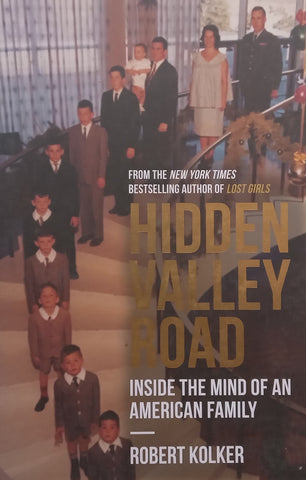 Hidden Valley Road: Inside the Mind of an American Family | Robert Kolker