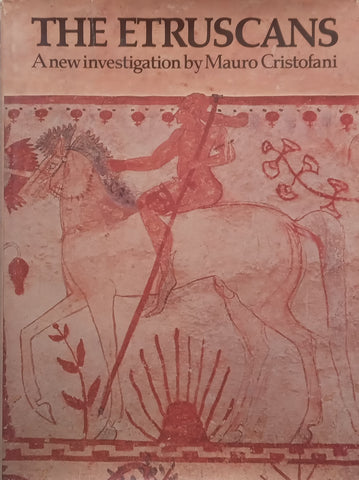 The Etruscans: A New Investigation | Mauro Christofani