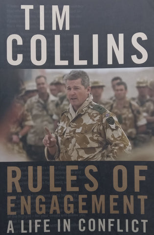 Rules of Engagement: A Life in Conflict | Tim Collins