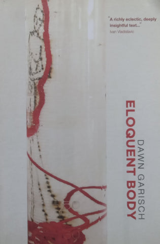 Eloquent Body | Dawn Garisch