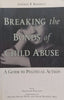 Breaking the Bonds of Child Abuse: A Guide to Political Action | Jeffrey P. Bennett