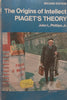 The Origins of Intellect: Piaget’s Theory (2nd Ed.) | John L. Phillips, Jr.