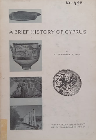 A Brief History of Cyprus | C. Spyridakis