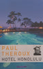 Hotel Honolulu (Dutch) | Paul Theroux