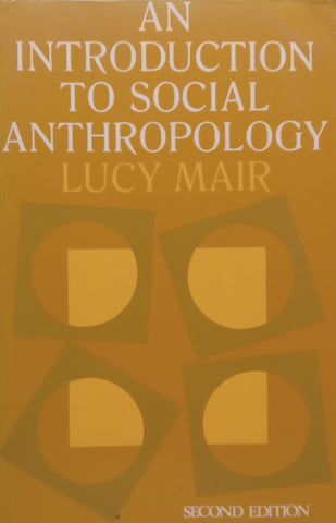 An Introduction to Social Anthropology (2nd Ed.) | Lucy Mair