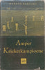 Amper Krieketkampioene (Afrikaans) | Werner Barnard