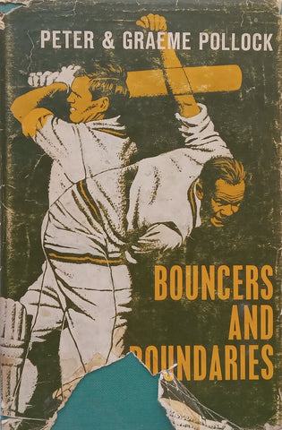 Bouncers and Boundaries | Peter &amp; Graeme Pollock