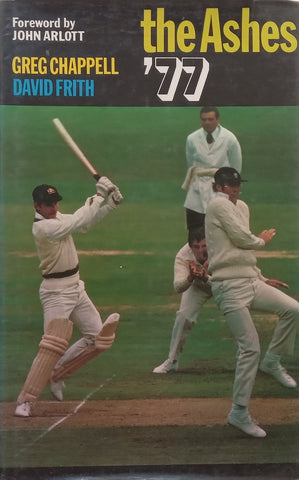 The Ashes ‘77 | Greg Chappell &amp; David Frith