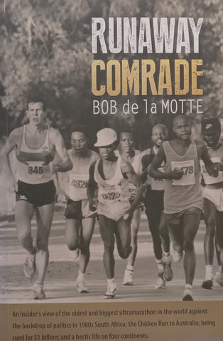 Runaway Comrade (Inscribed by Author) | Bob de la Motte