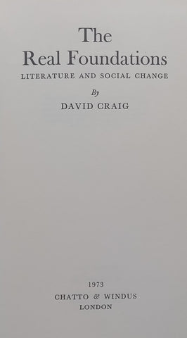 The Real Foundations: Literature and Social Change | David Craig