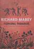 Fencing Paradise: Reflections on the Myth of Eden | Richard Mabey