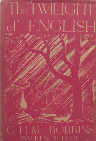 The Twilight of English | G. Bobbins