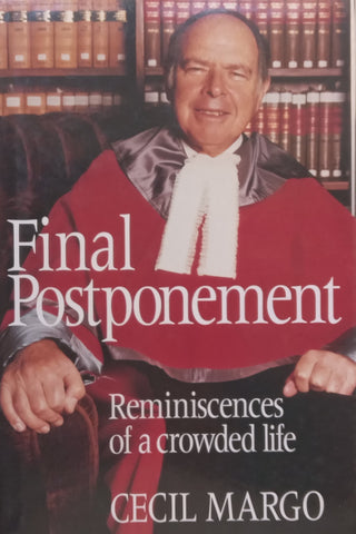 Final Postponement: Reminiscences of a Crowded Life (Signed by Author) | Cecil Margo